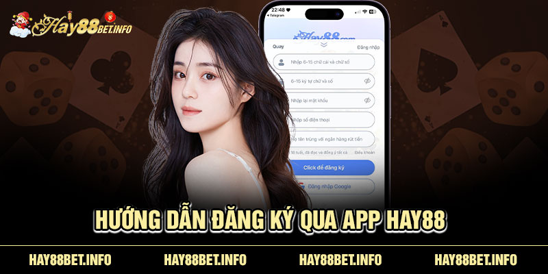 Hướng dẫn đăng ký qua app HAY88