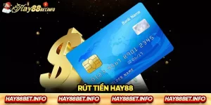 rút tiền Hay88